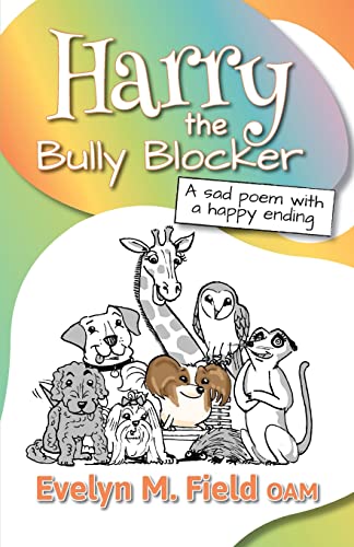 9780994279187: Harry The Bully Blocker