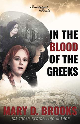 Stock image for In The Blood Of The Greeks: Intertwined Souls Series, Book 1 (Intertwined Souls Series: Eva and Zoe) for sale by Book Lover's Warehouse