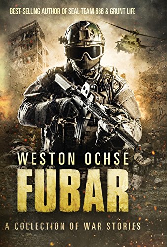 Stock image for FUBAR: A Collection of War Stories for sale by Phatpocket Limited