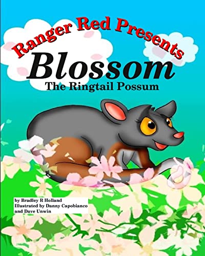 Beispielbild fr Ranger Red Presents: Blossom, the Ringtail Possum zum Verkauf von Lucky's Textbooks