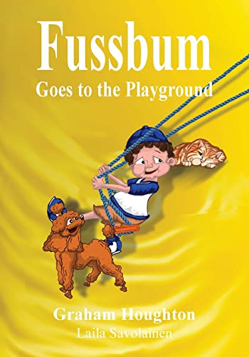 Imagen de archivo de Fussbum Goes to the Playground a la venta por Ria Christie Collections