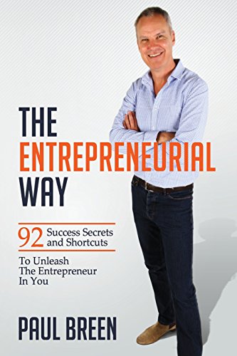 9780994372703: The Entrepreneurial Way: 92 Success Secrets and Shortcuts To Unleash The Entrepreneur In You