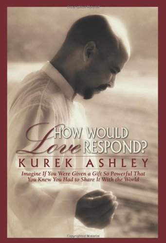 Beispielbild fr How Would Love Respond? zum Verkauf von Your Online Bookstore