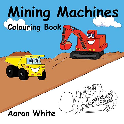 Stock image for Mining Machines Colouring Book for sale by Lucky's Textbooks