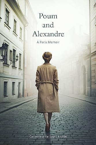 Beispielbild fr Poum and Alexandre: A Paris Memoir zum Verkauf von Hill End Books