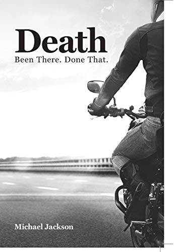 Beispielbild fr Death: Been There. Done That. zum Verkauf von Books From California