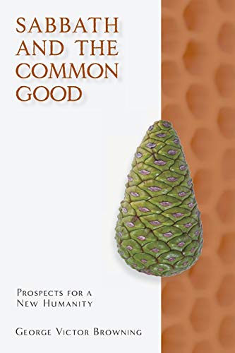 Stock image for Sabbath and the Common Good for sale by PBShop.store US