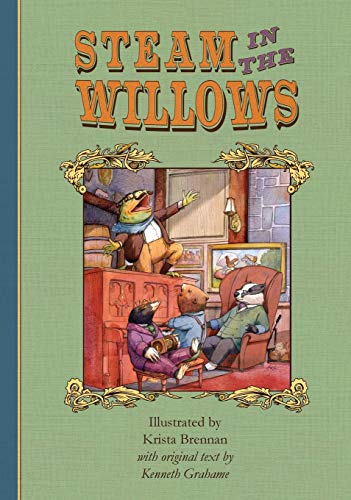 Stock image for Steam in the Willows: Premium Colour Edition for sale by California Books