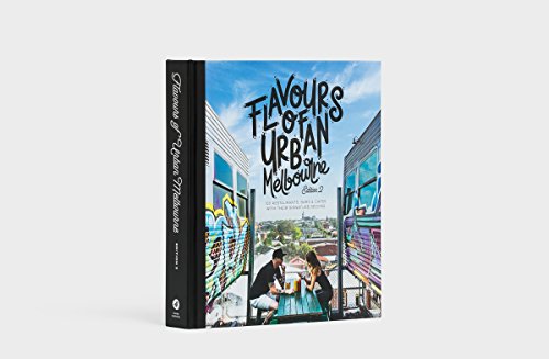 

Flavours of Urban Melbourne