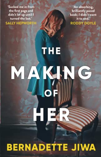 Imagen de archivo de The Making of Her: A New York Post Best Book of the Year a la venta por MusicMagpie