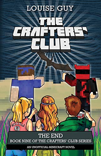 Stock image for The End: Book Nine of The Crafters' Club Series: Volume 9 for sale by WorldofBooks