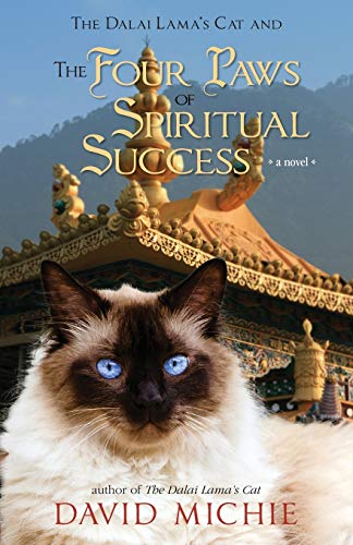 Stock image for The Dalai Lamas Cat and The Four Paws of Spiritual Success (Dalai Lamas Cat Series) for sale by Seattle Goodwill