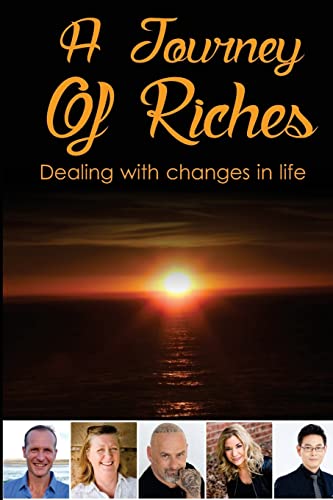 Stock image for A Journey Of Riches: Dealing with changes in life for sale by THE SAINT BOOKSTORE