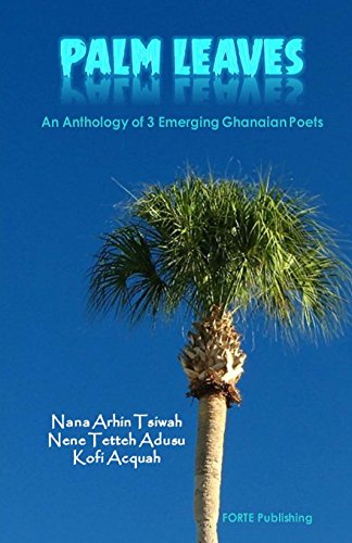 Stock image for Palm Leaves: An Anthology of Ghanaian Poets for sale by GF Books, Inc.