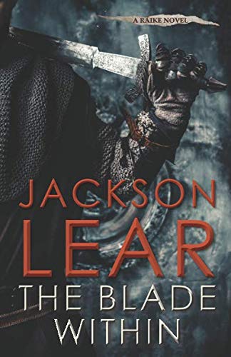 Beispielbild fr The Blade Within (Raike) zum Verkauf von BooksRun