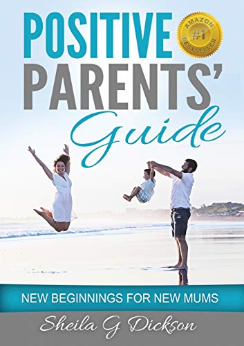 Stock image for Positive Parents' Guide: New Beginnings for New Mums (1) for sale by Lucky's Textbooks