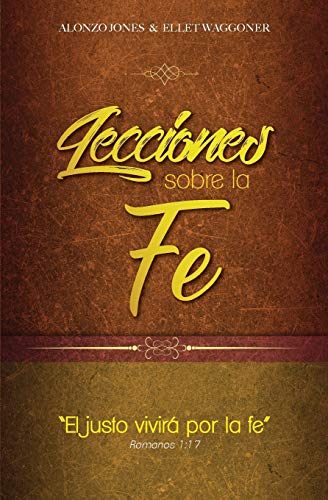 Beispielbild fr Lecciones sobre la fe (Spanish Edition) zum Verkauf von GF Books, Inc.