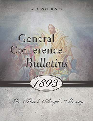 Beispielbild fr General Conference Bulletins 1893: The Third Angel's Message zum Verkauf von Book Deals