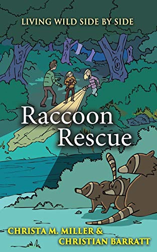 Beispielbild fr Raccoon Rescue: Volume 1 (Living Wild Side by Side) zum Verkauf von AwesomeBooks