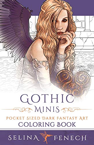 Imagen de archivo de Gothic Minis - Pocket Sized Dark Fantasy Art Coloring Book (Fantasy Coloring by Selina) a la venta por GF Books, Inc.