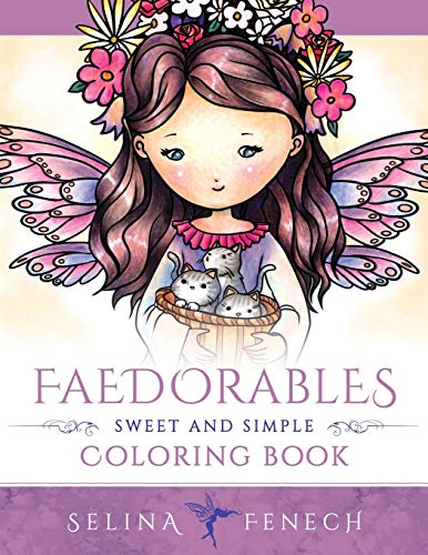 Imagen de archivo de Faedorables - Sweet and Simple Coloring Book (Fantasy Coloring by Selina) a la venta por GF Books, Inc.