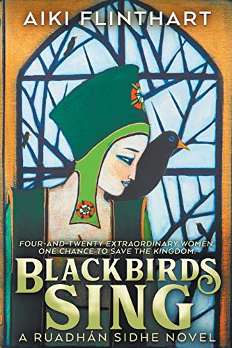 Stock image for Blackbirds Sing: A Ruadhan Sidhe Origin Story (A Ruadhan Sidhe Novel) for sale by Lucky's Textbooks