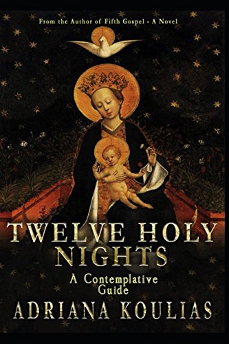 Beispielbild fr Twelve Holy Nights: Contemplations zum Verkauf von GF Books, Inc.