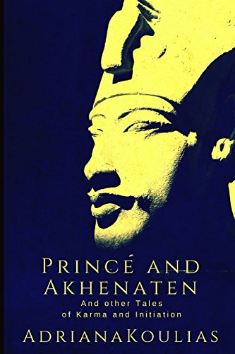 Beispielbild fr Prince and Akhenaten: And Other Tales of Karma and Initiation zum Verkauf von Revaluation Books