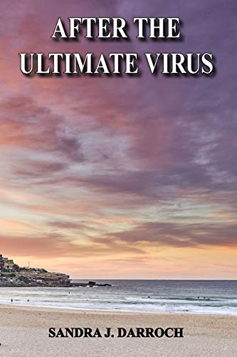 Stock image for After the Ultimate Virus for sale by Lucky's Textbooks