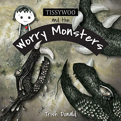 Stock image for Tissywoo and the Worry Monsters for sale by Big River Books