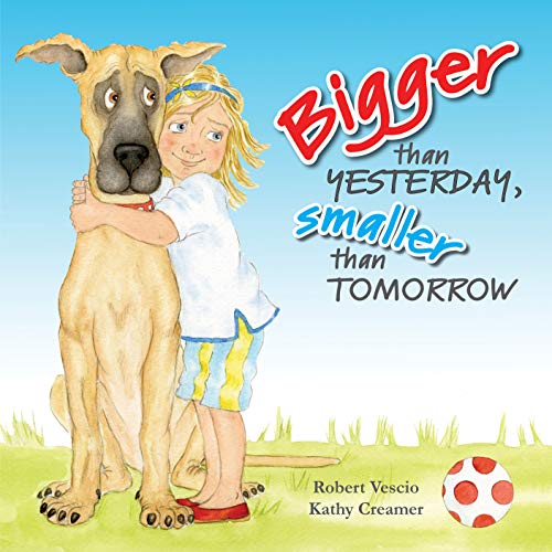 Stock image for Bigger Than Yesterday, Smaller Than Tomorrow for sale by TextbookRush