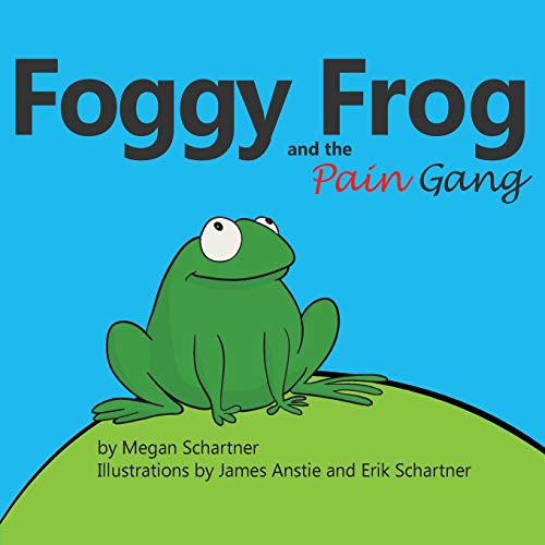 Stock image for Foggy Frog and the Pain Gang for sale by Lucky's Textbooks