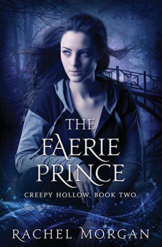 9780994667915: The Faerie Prince (Creepy Hollow)