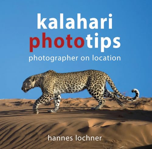 Stock image for Kalahari Phototips for sale by Revaluation Books