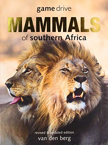 Stock image for Game Drive Mammals of Southern Africa for sale by Lakeside Books