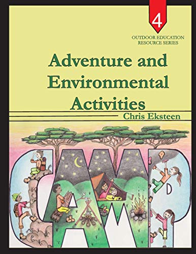 9780994693587: Adventure and Environmental Activities: Volume 4