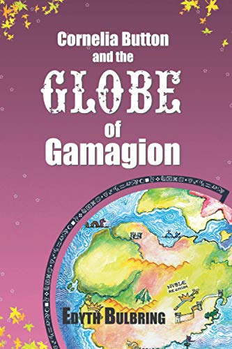 9780994714565: Cornelia Button and the Globe of Gamagion