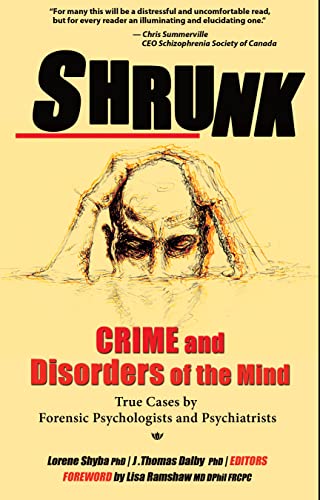 Stock image for Shrunk: Crime and Disorders of the Mind (True Cases) for sale by Big River Books