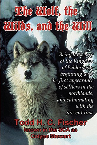 Imagen de archivo de The Wolf, the Wilds, and the Will a la venta por THE SAINT BOOKSTORE