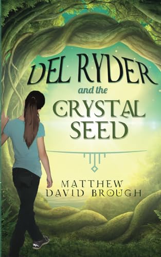 Imagen de archivo de Del Ryder and the Crystal Seed a la venta por ThriftBooks-Dallas