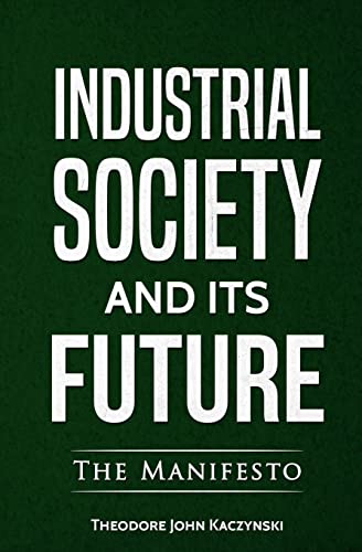 

Industrial Society and Its Future