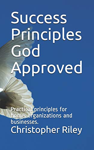 Imagen de archivo de Success Principles God Approved a la venta por Lucky's Textbooks