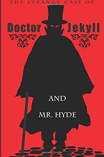 Imagen de archivo de Dr. Jekyll and Mr. Hyde: The Strange Case of a la venta por Revaluation Books