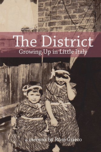 9780994881304: The District: Growing Up in Little Italy (978-0-9948813-0-4)