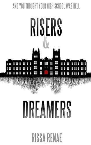Stock image for Risers and Dreamers (The Rose Cross Academy) (Volume 1) for sale by Bookmans