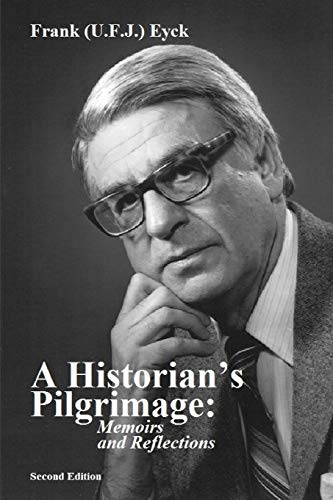 Imagen de archivo de A Historian?s Pilgrimage Memoirs and Reflections a la venta por GF Books, Inc.