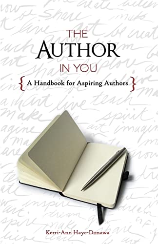 Beispielbild fr The Author in You: A Handbook for Aspiring Authors zum Verkauf von Lucky's Textbooks