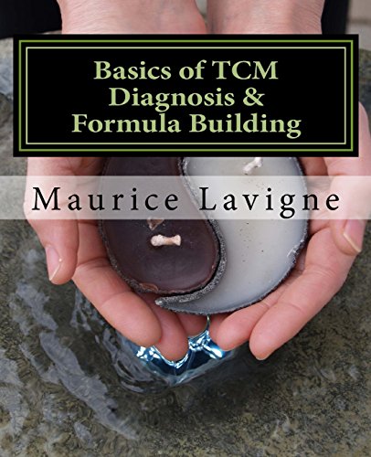 9780994934734: Basics of TCM Diagnosis & Formula Building: Traditional Chinese Medicine