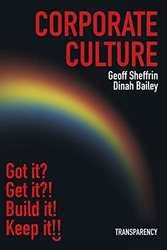 Imagen de archivo de Corporate Culture: Corporate Culture: Got it? Get it?! Fix it! Keep it!! a la venta por Lucky's Textbooks