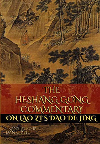 Stock image for The Heshang Gong Commentary on Lao Zi's Dao De Jing for sale by ThriftBooks-Atlanta